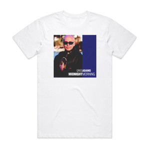 Greg Adams Midnight Morning Album Cover T-Shirt White Greg Adams Midnight Morning Album Cover T-Shirt White