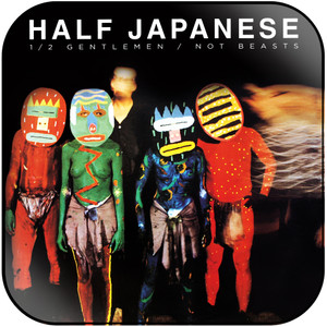 Half Japanese Half Gentlemen Not Beasts Album Cover Sticker Half Japanese Half Gentlemen Not Beasts Album Cover Sticker