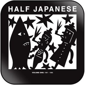Half Japanese Volume One 1981 1985 Album Cover Sticker Half Japanese Volume One 1981 1985 Album Cover Sticker