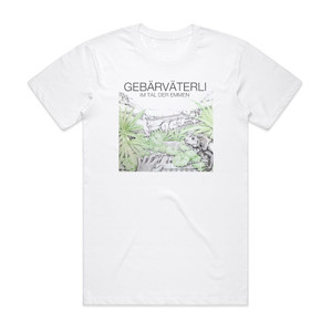 Gebarvaterli Im Tal Der Emmen Album Cover T-Shirt White Gebarvaterli Im Tal Der Emmen Album Cover T-Shirt White