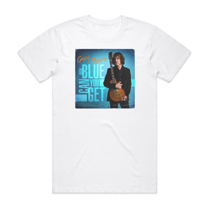 Gary Moore How Blue Can You Get Album Cover T-Shirt White Gary Moore How Blue Can You Get Album Cover T-Shirt White