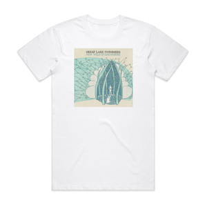 Great Lake Swimmers New Wild Everywhere Album Cover T-Shirt White Great Lake Swimmers New Wild Everywhere Album Cover T-Shirt White