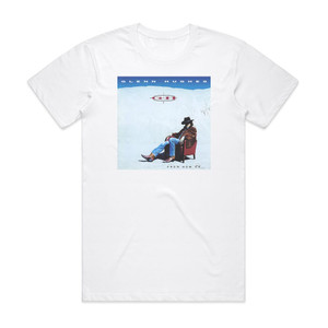Glenn Hughes From Now On Album Cover T-Shirt White Glenn Hughes From Now On Album Cover T-Shirt White