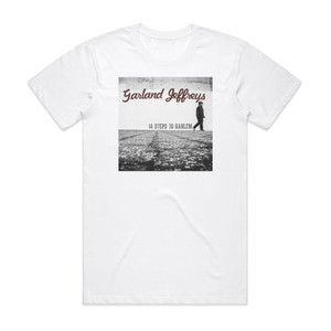 Garland Jeffreys 14 Steps To Harlem Album Cover T-Shirt White