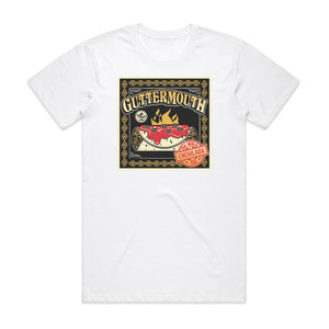 Guttermouth The Whole Enchilada Album Cover T-Shirt White Guttermouth The Whole Enchilada Album Cover T-Shirt White