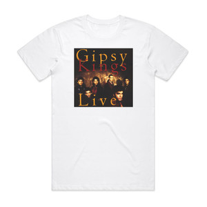 Gipsy Kings Gipsy Kings Live Album Cover T-Shirt White Gipsy Kings Gipsy Kings Live Album Cover T-Shirt White