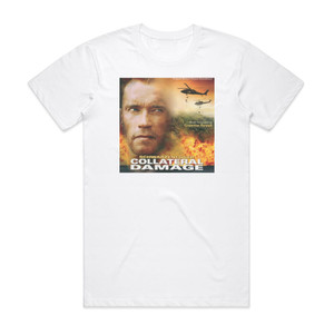 Graeme Revell Collateral Damage Album Cover T-Shirt White Graeme Revell Collateral Damage Album Cover T-Shirt White