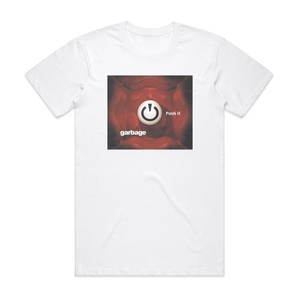 Garbage Push It 1 Album Cover T-Shirt White Garbage Push It 1 Album Cover T-Shirt White