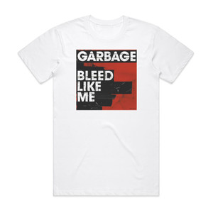 Garbage Bleed Like Me Album Cover T-Shirt White Garbage Bleed Like Me Album Cover T-Shirt White
