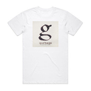 Garbage Not Your Kind Of People Album Cover T-Shirt White Garbage Not Your Kind Of People Album Cover T-Shirt White