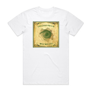 Gentlemans Dub Club Open Your Eyes Album Cover T-Shirt White Gentlemans Dub Club Open Your Eyes Album Cover T-Shirt White