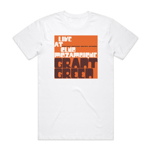 Grant Green Live At Club Mozambique Album Cover T-Shirt White Grant Green Live At Club Mozambique Album Cover T-Shirt White