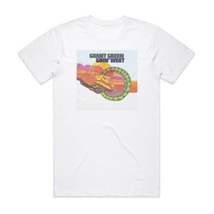 Grant Green Goin West Album Cover T-Shirt White