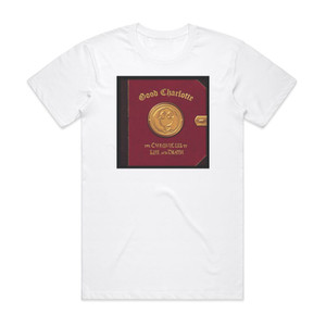 Good Charlotte The Chronicles Of Life And Death 1 Album Cover T-Shirt White