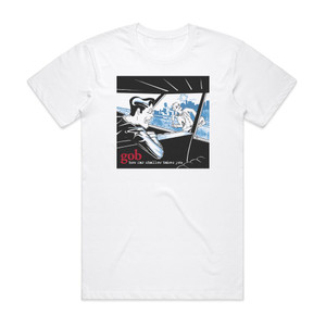 Gob How Far Shallow Takes You Album Cover T-Shirt White Gob How Far Shallow Takes You Album Cover T-Shirt White