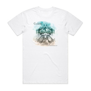 Golem Dreamweaver Album Cover T-Shirt White Golem Dreamweaver Album Cover T-Shirt White