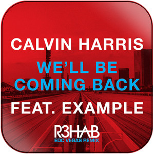 Calvin Harris Well Be Coming Back-2 Album Cover Sticker Calvin Harris Well Be Coming Back-2 Album Cover Sticker