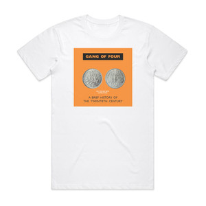 Gang of Four A Brief History Of The Twentieth Century 1 Album Cover T-Shirt White