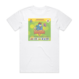 Galinha Pintadinha Galinha Pintadinha Vol 3 Album Cover T-Shirt White Galinha Pintadinha Galinha Pintadinha Vol 3 Album Cover T-Shirt White