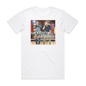 Henrique and Juliano Ao Vivo Em Braslia Album Cover T-Shirt White Henrique and Juliano Ao Vivo Em Braslia Album Cover T-Shirt White