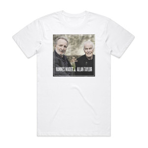 Hannes Wader Old Friends In Concert Album Cover T-Shirt White