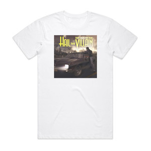 Hail The Villain Take Back The Fear Album Cover T-Shirt White Hail The Villain Take Back The Fear Album Cover T-Shirt White