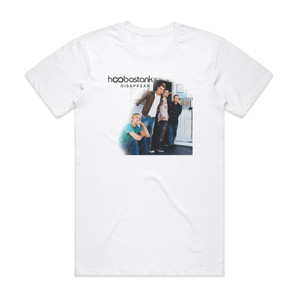Hoobastank Disappear Album Cover T-Shirt White Hoobastank Disappear Album Cover T-Shirt White