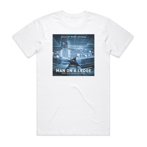 Henry Jackman Man On A Ledge Album Cover T-Shirt White Henry Jackman Man On A Ledge Album Cover T-Shirt White