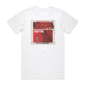 Henry Jackman Trial By Fire Album Cover T-Shirt White Henry Jackman Trial By Fire Album Cover T-Shirt White