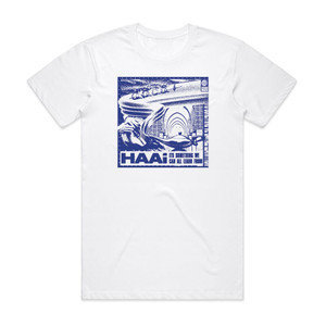 HAAi Its Something We Can All Learn From Album Cover T-Shirt White HAAi Its Something We Can All Learn From Album Cover T-Shirt White