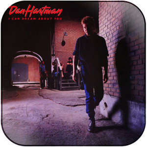 Dan Hartman I Can Dream About You-1 Album Cover Sticker