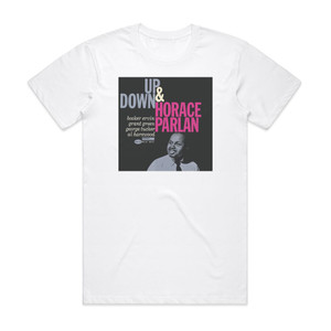 Horace Parlan Up Down Album Cover T-Shirt White Horace Parlan Up Down Album Cover T-Shirt White