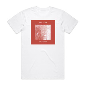 Haujobb Input Error Album Cover T-Shirt White