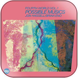 Jon Hassell Fourth World Volume 1 Possible Musics Album Cover Sticker Jon Hassell Fourth World Volume 1 Possible Musics Album Cover Sticker