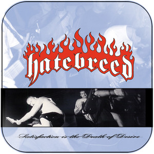 Hatebreed Satisfaction Is The Death Of Desire Album Cover Sticker