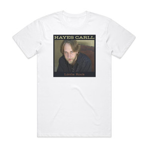 Hayes Carll Little Rock Album Cover T-Shirt White Hayes Carll Little Rock Album Cover T-Shirt White