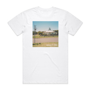 Hockey Dad Dreamin Album Cover T-Shirt White Hockey Dad Dreamin Album Cover T-Shirt White