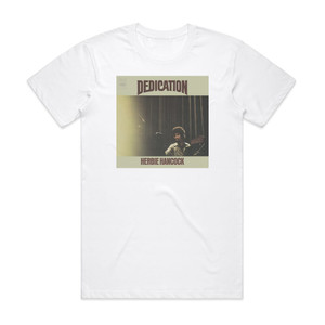 Herbie Hancock Dedication Album Cover T-Shirt White