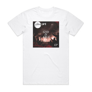 Hillsong Worship God Is Able 1 Album Cover T-Shirt White