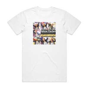 Helene Fischer Die Hlle Morgen Frh Album Cover T-Shirt White Helene Fischer Die Hlle Morgen Frh Album Cover T-Shirt White