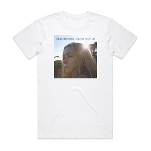 Hooverphonic Looking For Stars Album Cover T-Shirt White Hooverphonic Looking For Stars Album Cover T-Shirt White