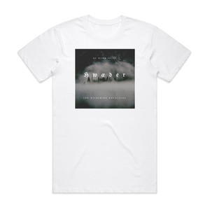 Hwaeder Of Murk Skies And Withering Mountains Album Cover T-Shirt White Hwaeder Of Murk Skies And Withering Mountains Album Cover T-Shirt White