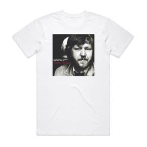 Harry Nilsson Everybodys Talkin The Very Best Of Harry Nilsson Album Cover T-Shirt White Harry Nilsson Everybodys Talkin The Very Best Of Harry Nilsson Album Cover T-Shirt White