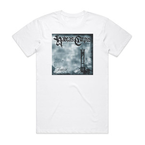 Habeas Corpus Justicia Album Cover T-Shirt White Habeas Corpus Justicia Album Cover T-Shirt White