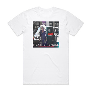 Heather Small Moving On Up Album Cover T-Shirt White Heather Small Moving On Up Album Cover T-Shirt White