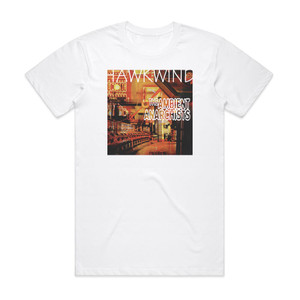 Hawkwind The Ambient Anarchists Album Cover T-Shirt White Hawkwind The Ambient Anarchists Album Cover T-Shirt White