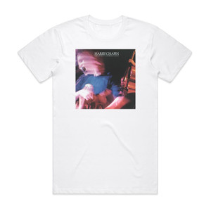 Harry Chapin Greatest Stories Live Album Cover T-Shirt White Harry Chapin Greatest Stories Live Album Cover T-Shirt White