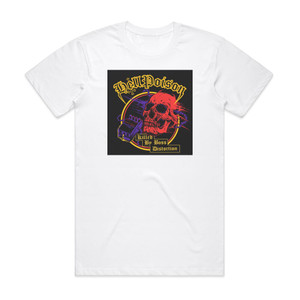 Hell Poison Killed By Boss Distortion Album Cover T-Shirt White