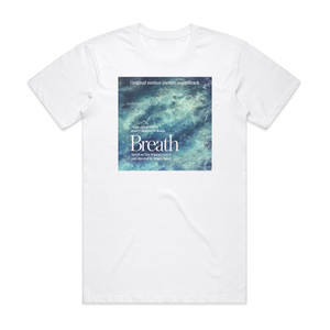 Harry Gregson-Williams Breath Album Cover T-Shirt White Harry Gregson-Williams Breath Album Cover T-Shirt White