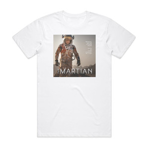 Harry Gregson-Williams The Martian Album Cover T-Shirt White Harry Gregson-Williams The Martian Album Cover T-Shirt White